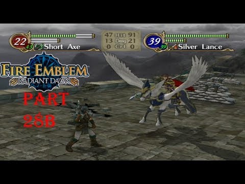 Fire Emblem Radiant Dawn Playthrough: Part 28B - Return of the Bridge!