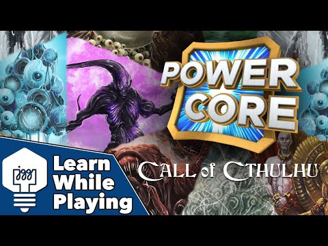 Power Core: Call of Cthulhu - Learn While Playing!