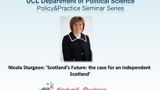 Feb 2014 - Nicola Sturgeon: 'Scotland's Future"