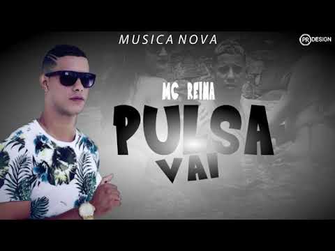 MC REINA - PULSA VAI