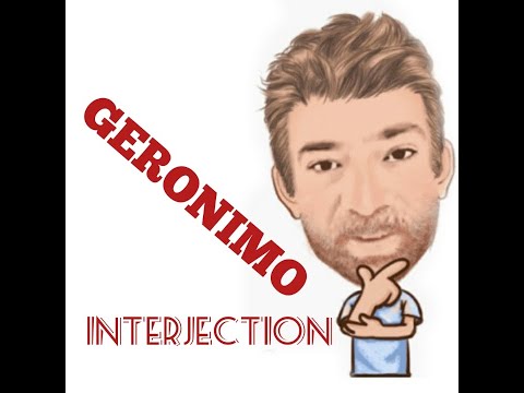 English Tutor Nick P Interjection (61) Geronimo - Origin
