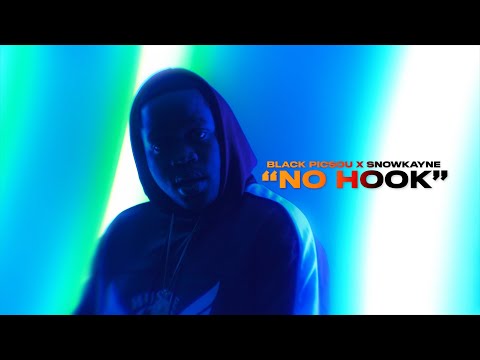 Black Picsou x SnowKayne - No Hook (Videoclip Officiel)