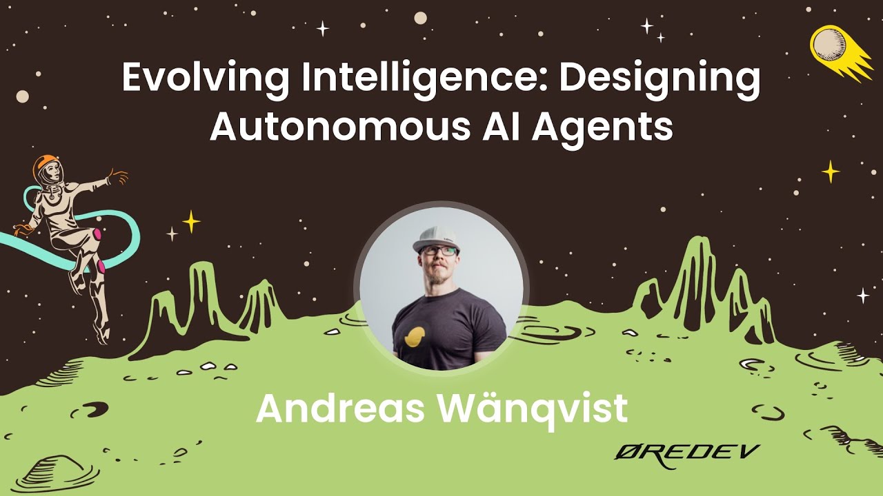 Talk: Evolving Intelligence: Designing Autonomous AI Agents