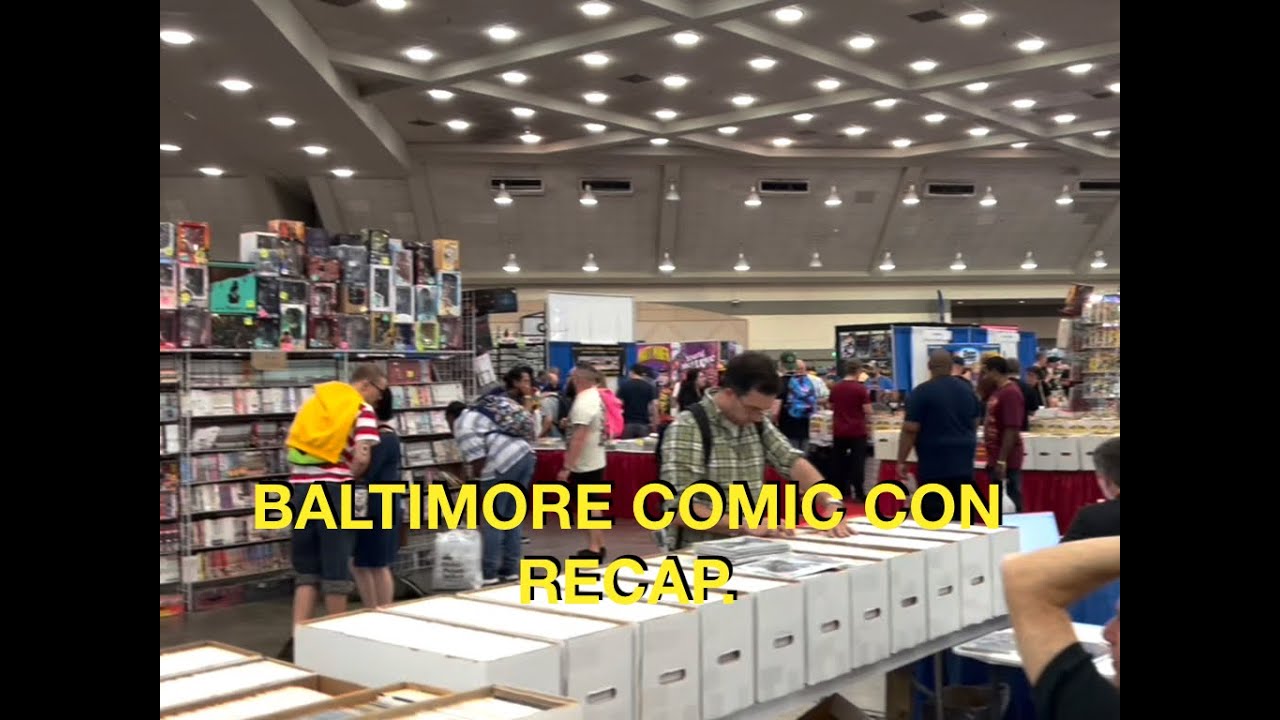 Baltimore Comic Con Wrap Up