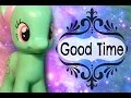 Сериал о пони ~ Good Time ~ Serial about pony 8 серия 1 сезон ...