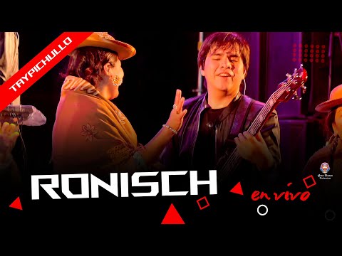 Ronisch en vivo - TAYPICHULLO 2025