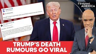 Fact Check: Trump’s Death Rumours Flood X, White House Responds | Firstpost America | N18G