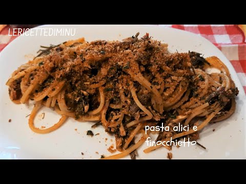 Pasta alici e finocchietto