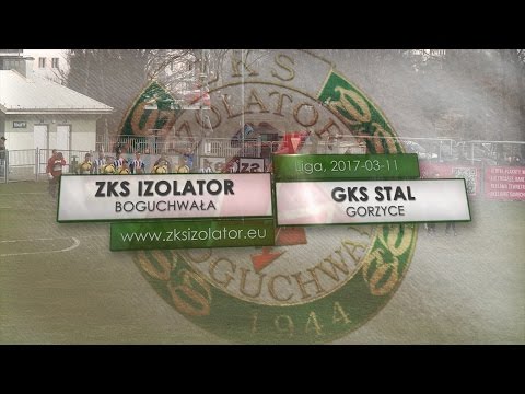 Wideo | Izolator Boguchwała - Stal Gorzyce (2017-03-11)