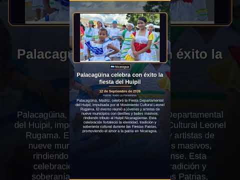 Palacagüina celebra con éxito la fiesta del Huipil
