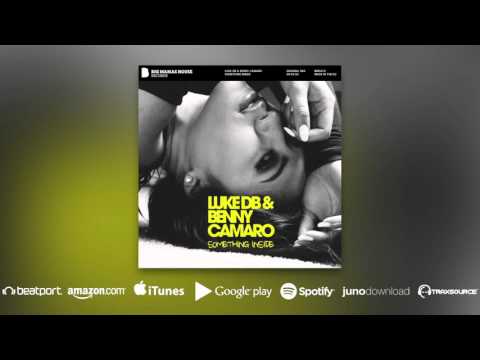 Luke DB & Benny Camaro - Something Inside