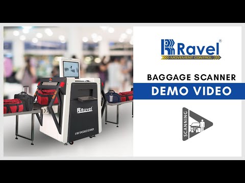 Ravel X Ray Baggage Scanner