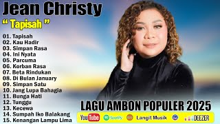 Download lagu ' Tapisah ' _ Jean Christy _ LAGU AMBON POPULER TERBARU 2025 || LAGU AMBON VIRAL TERBARU 2025 mp3