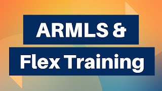 ARMLS & FLEX TRAINING