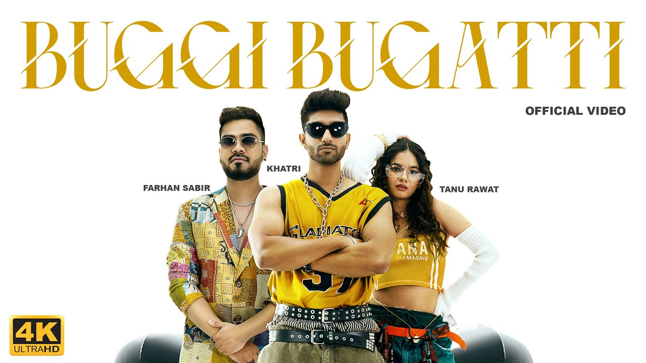 Buggi Bugatti Lyrics | Khatri, Manisha Sharma