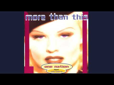 Anos 90 Dance One Nation Feat. Victory - More Than This (Adventure Mix) 1995