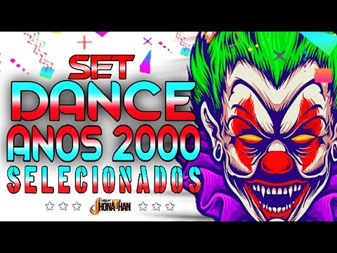 SET DANCE ANOS 2000 SELECIONADOS (MIXAGENS DJ JHONATHAN)