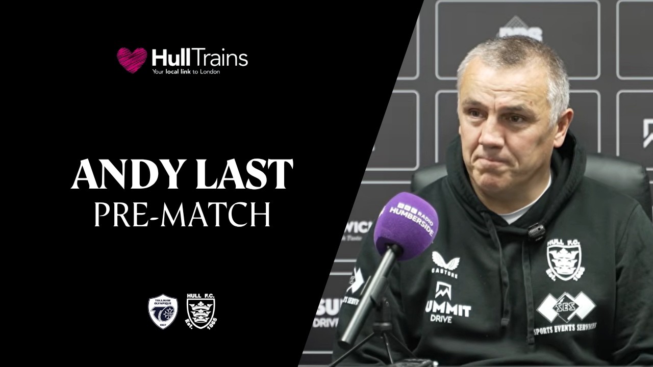 Andy Last | Pre-match Press Conference | Toulouse Olympique vs Hull FC