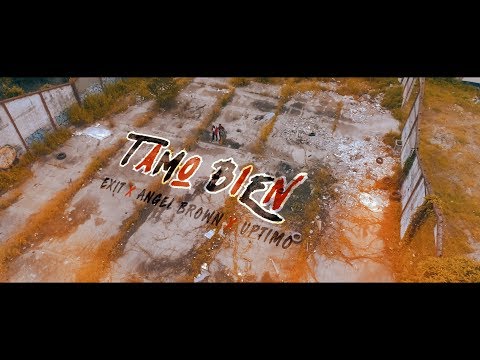 TAMO BIEN - EXIT 🇪🇨 ❌ANGEL BROWN 🇩🇴 ❌UPTIMO 🇩🇴