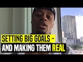 Seting BIG Goals And Making Them Real Dre Baldwin