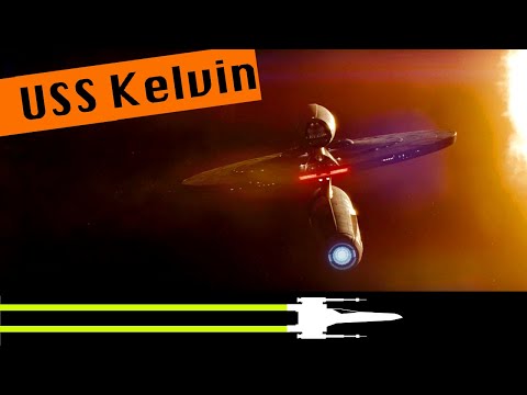 A Look At The USS Kelvin | Star Trek Kelvin Timeline Lore