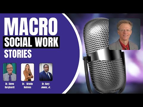 Macro Social Work Stories with Dr. Fred Brooks