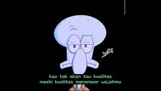 Download lagu STORY WA SQUIDWARD mp3 Download lagu STORY WA SQUIDWARD mp3