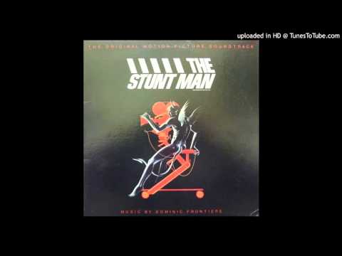 Dominic Frontiere – The Stunt Man Main Theme