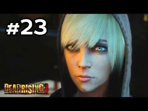 DEAD RISING 3 - Nightmare Gameplay Walkthrough Part 23 - Meryl's Final Moments