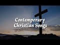 4 Hours of Contemporary Christian Songs
