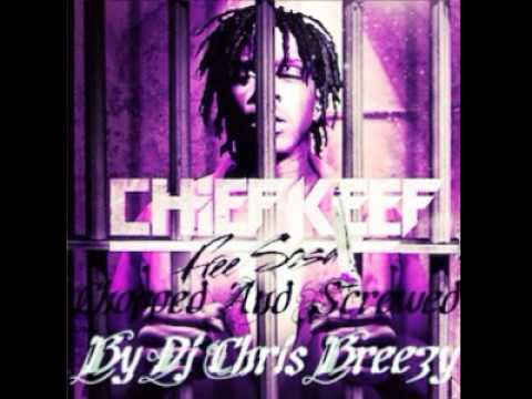 I Got Cash- Chief Keef Feat Dro ( Chopped & Screwed by DJ Chris Breezy)