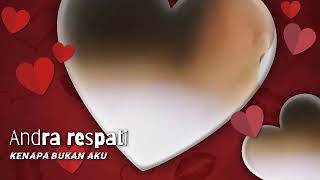 Download lagu Andra respati - kenapa bukan aku (cover) versi drama korea romantis mp3