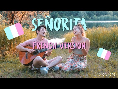 Señorita ???????? Version Française (live cover) •• Co&Jane