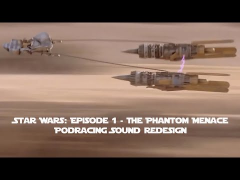 Podracing Second Lap | Sound Re-Design | Star Wars: Episode I - The Phantom Menace (1999)