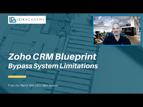 Zoho CRM Blueprint | Bypass The 10 Fields Limit | From Our March 10th 2022 Q&A Session