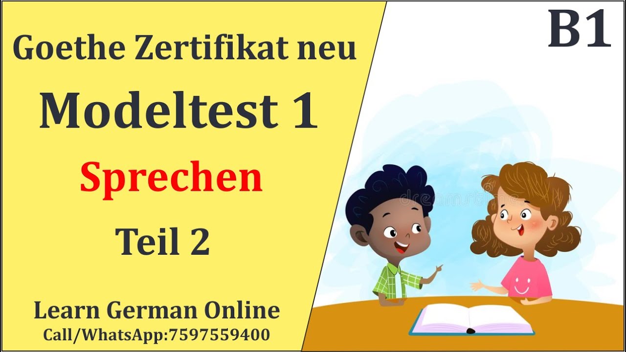 Zertifikat B1 Modellsatz |  Modeltest 1 |  Sprechen Teil 2  |  German Speaking Exam B1