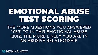 Emotional Abuse Test. Take this test to see if you are in an abusive relationship