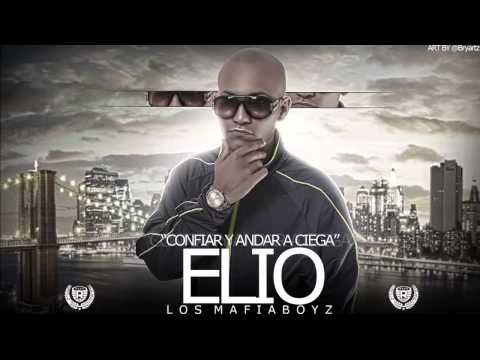 Elio 'MafiaBoy' - Confiar & Andar a Ciega (Prod By Mueka & Houdini) (Rottweilas Inc)