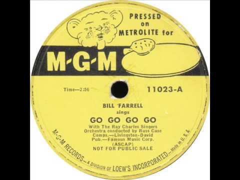 1951 - Go Go Go Go by Bill Farrell