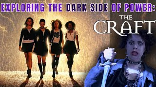 THE CRAFT (1996): Exploring the Dark Side of Power
