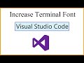 How To Increase Terminal Font On VS Code 2021 Update Amit Thinks