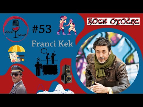 Kevdr podcast #53: Franci Kek:’’Dubr je k je mrzu!’’