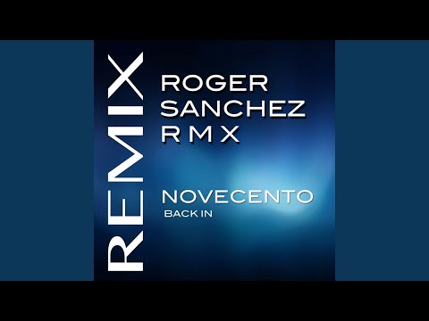 Back In (Roger Sanchez TV Track)
