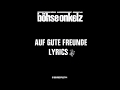 Böhse Onkelz - Auf gute Freunde (Lyrics)