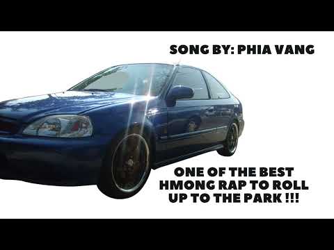 Hmong Rap- Phia Vang