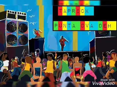 Taprick. Punta Ova Deh 2018