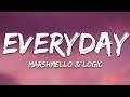 Marshmello Logic EVERYDAY Lyrics