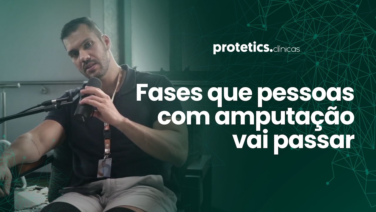 As Fases da Amputação | Amputei, e agora? PodCast #04