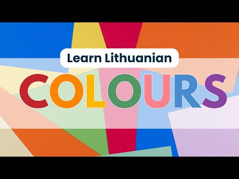 Learn Colours in Lithuanian: How to pronounce each colour in the Lithuanian language