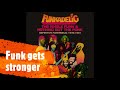 FUNKADELIC - FUNK GETS STRONGER (KILLER MILLIMETER LONGER VERSION) (1981)